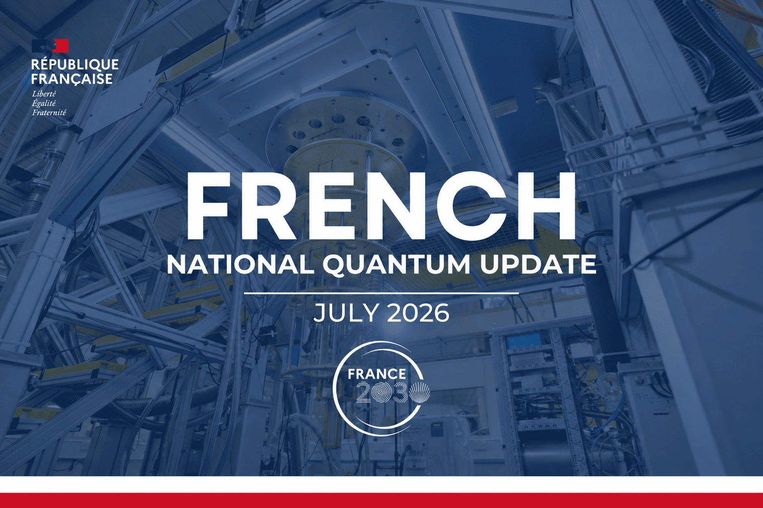 French National Quantum Update: July 2026