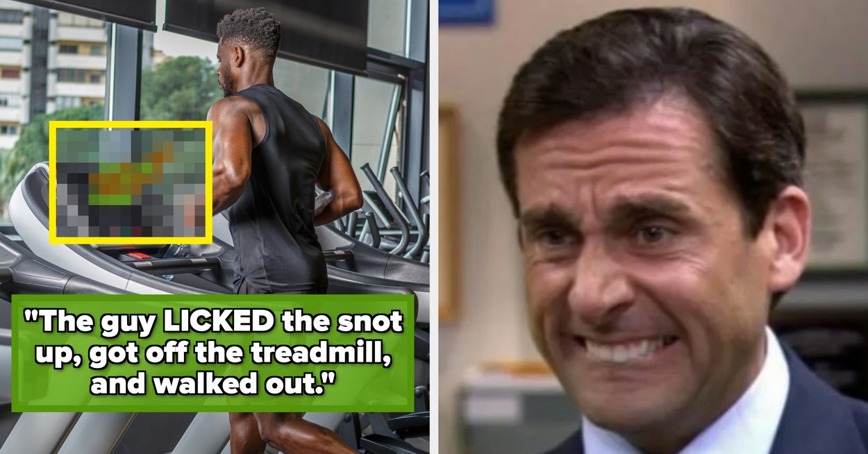 18 Jaw-Dropping Things That Happened At Gyms That Are Literally Burned Into People's Brains All These Years Later - BuzzFeed